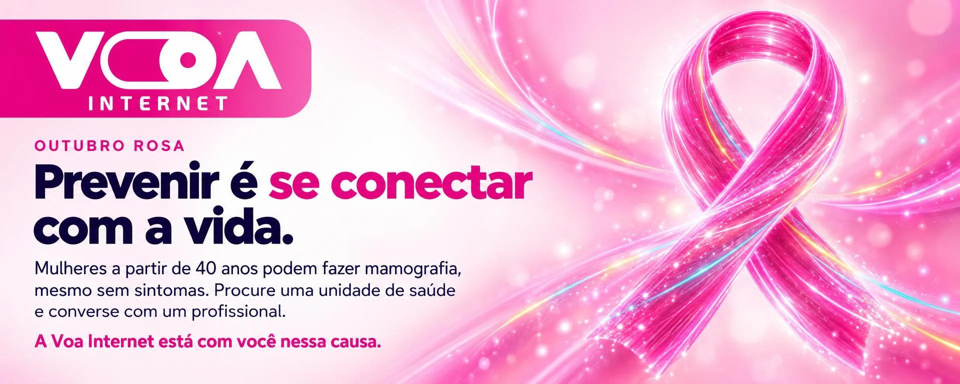 Outubro Rosa na Voa Internet: prevenir é se conectar com a vida